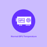 Какова нормальная температура графического процессора для игр?