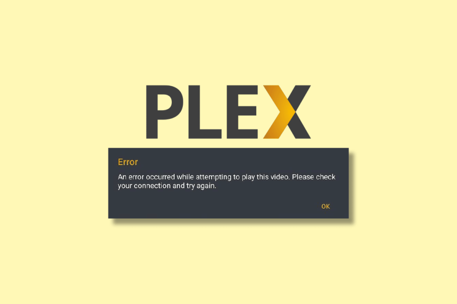 Исправить ошибку Plex, возникшую при попытке воспроизвести видео
